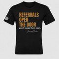 Quoted T's "Referrals Open The Door, Proof keeps them open"